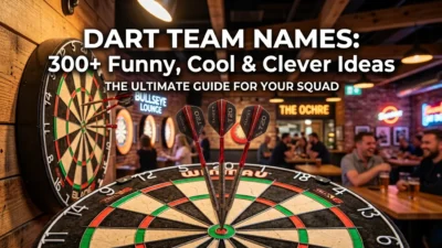 Dart team names with funny, cool, and clever ideas